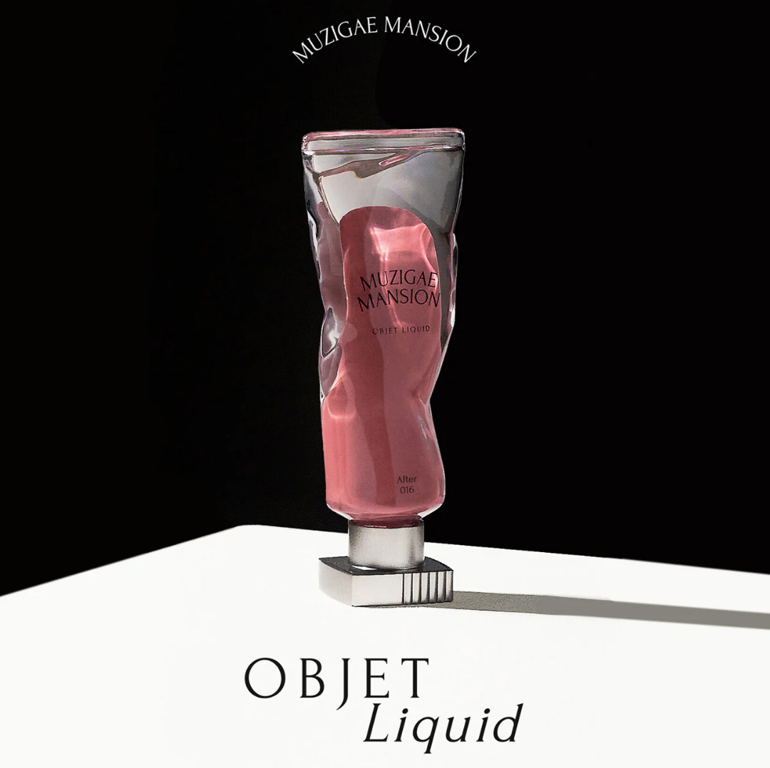 MUZIGAE MANSION - Objet Liquid